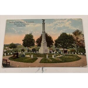 Vintage 1914 Altoona PA Soldiers Sailors Monument Fairview Cemetery Postcard